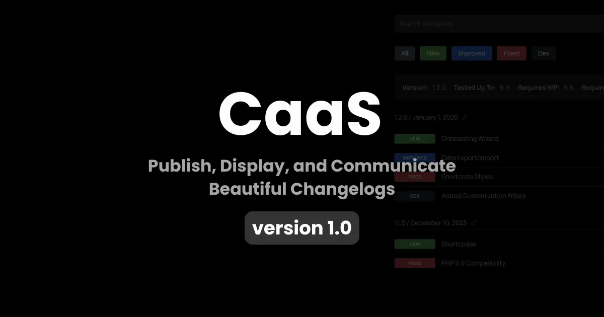 changelogwp changelog as a service (caas) version 1.1