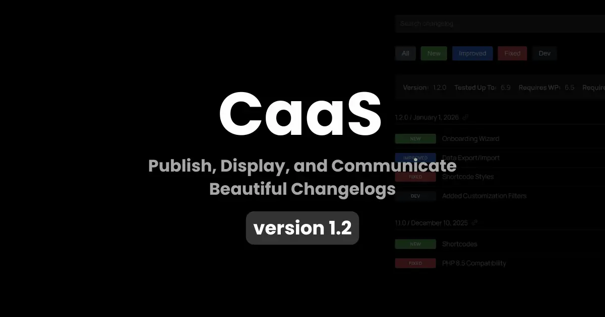 changelogwp changelog as a service (caas) version 1.2